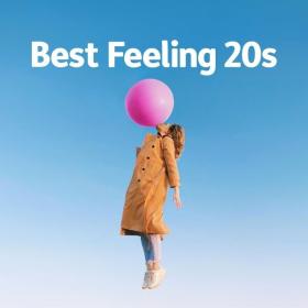 V A  - Best Feeling 20's (2023 Pop) [Flac 16-44]