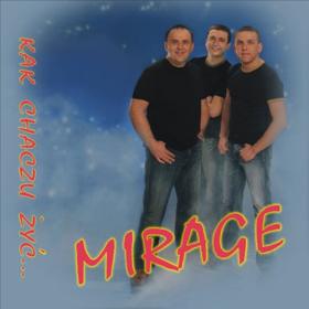 ♫♫2007 - Mirage - Ty Kochała Mene
