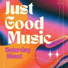 Just Good Music - Monday Blend (2023)