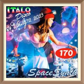 169  VA - Italo Disco & SpaceSynth ot Vitaly 72 (169) - 2023