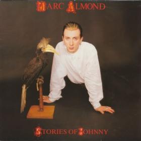 Marc Almond - Stories Of Johnny (1985 Pop) [Flac 24-96 LP]