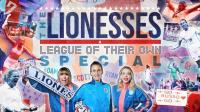 Lionesses A League of Their Own Special 1080p SkyMax IPTV AAC2.0 x264 Eng-WB60