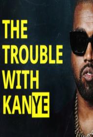 The Trouble with KanYe 2023 1080p WEBRip x264-CBFM