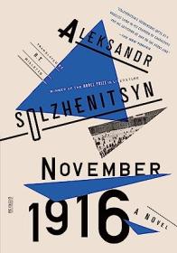 November 1916 by Aleksandr Solzhenitsyn (The Red Wheel #2)