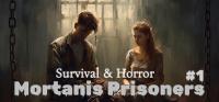 Survival.and.Horror.Mortanis.Prisoners