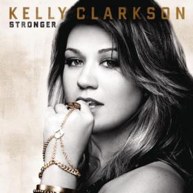 Kelly Clarkson - Stronger (Deluxe Version) (2011 Pop) [Flac 16-44]