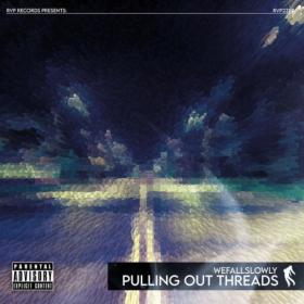 We Fall Slowly - Pulling Out Threads (2023) [24Bit-48kHz] FLAC [PMEDIA] ⭐️