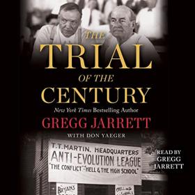 Gregg Jarrett - 2023 - The Trial of the Century (History)
