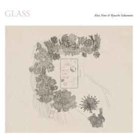 (2018) Ryuichi Sakamoto & Alva Noto - Glass [FLAC]