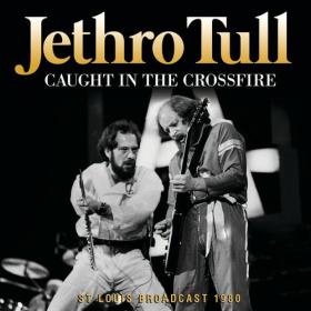 Jethro Tull - Caught In The Crossfire (2023) Mp3 320kbps [PMEDIA] ⭐️