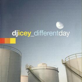 DJ Icey - 2003 - Different Day
