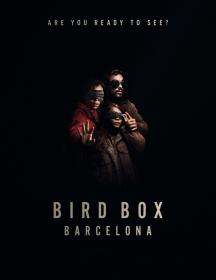 Bird Box Barcelona 2023 WEB-DL 720p ExKinoRay