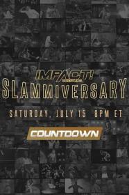 IMPACT Wrestling Countdown To Slammiversary 2023 FITE WEBRip h264-TJ