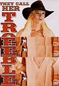 They Call Her Trouble 2006-[Erotic] DVDRip