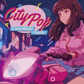 Various Artists - City Pop Essetials - Idols - (2023) Mp3 320kbps [PMEDIA] ⭐️