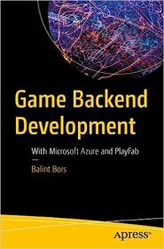 [FreeCoursesOnline Me] Game Backend Development With Microsoft Azure and PlayFab [eBook]