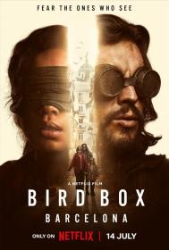 Bird Box Barcelona 2023 DUBBED 1080p WEBRip x265-INFINITY