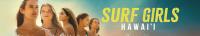 Surf Girls Hawaii S01 COMPLETE 1080p AMZN WEB h264-EDITH[TGx]