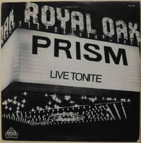 Prism - Prism Live Tonite At Detroit's Royal Oak (1978, 2011)⭐FLAC