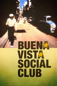 Buena Vista Social Club (1999) [PROPER] [720p] [BluRay] [YTS]