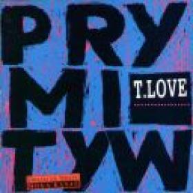 T  Love - Prymityw (2014) [Bonus DVD]⭐