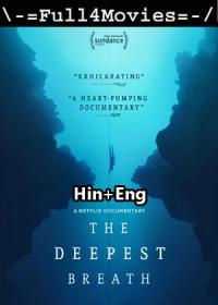 The Deepest Breath 2023 1080p WEB HDRip Hindi ORG Dual DD 5.1 x264 ESubs Full4Movies