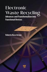 [ CourseWikia com ] Electronic Waste Recycling - Advances and Transformation into Functional Devices