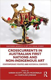 [ CourseWikia com ] Crosscurrents in Australian First Nations and Non-Indigenous Art