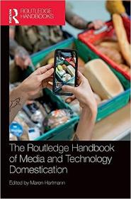 [ CourseWikia com ] The Routledge Handbook of Media and Technology Domestication