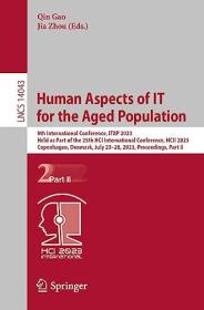Human Aspects of IT for the Aged Population - 9th International Conference, ITAP 2023, Held as Part of the 25th HCI