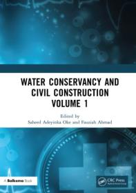 Water Conservancy and Civil Construction, Volume 1