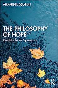 The Philosophy of Hope - Beatitude in Spinoza