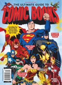 The Ultimate Guide to Comic Books - 2023