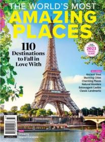 The World's Most Amazing Places - Travel Guide, 2023