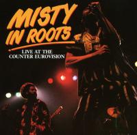 Misty In Roots - Live At The Counter Eurovision (1979)⭐MP3