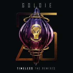 Goldie - Timeless  (The Remixes) (2023) FLAC [PMEDIA] ⭐️