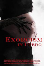 【高清影视之家发布 】胎儿驱魔[中文字幕] Exorcism in Utero 2023 1080p WEB-DL H264 AAC-MOMOWEB