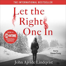 John Ajvide Lindqvist - 2022 - Let the Right One In (Horror)