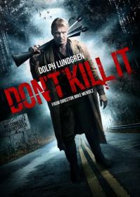 Don't Kill It 2016 BluRay Remux 1080p Rus