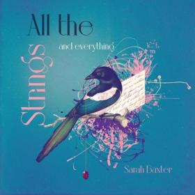 Sarah Baxter - All the Strings and Everything (2023) [24Bit-44.1kHz] FLAC [PMEDIA] ⭐️