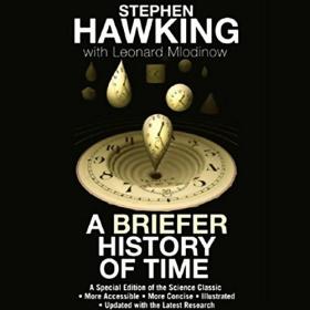 Stephen Hawking - 2005 - A Briefer History of Time (Science)