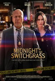 【高清影视之家发布 】午夜的柳枝[中文字幕] Midnight in the Switchgrass 2021 BluRay 1080p DTS-HD MA 5.1 x265 10bit-DreamHD