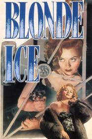 Blonde Ice (1948) [1080p] [BluRay] [YTS]