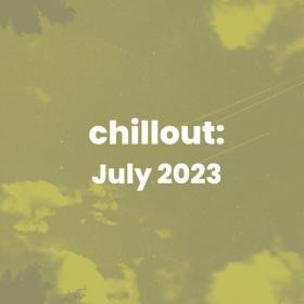 V A  - Chillout July 2023 (2023 Elettronica) [Flac 16-44]