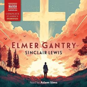 Sinclair Lewis - 2023 - Elmer Gantry (Classic Fiction)