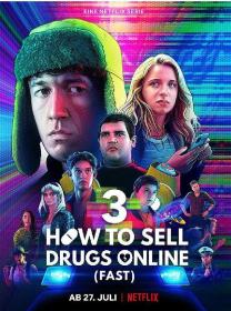 【高清剧集网发布 】如何在网上卖迷幻药 第三季[全4集][简繁英字幕] How to Sell Drugs Online Fast 2021 S03 1080p NF WEB-DL x264 DDP5.1-Huawei