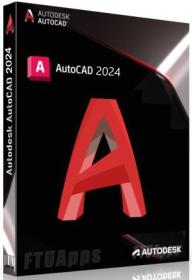 Autodesk AutoCAD v2024.1 (x64) Multilingual RePack