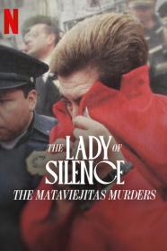 The Lady Of Silence The Mataviejitas Murders (2023) [720p] [WEBRip] [YTS]