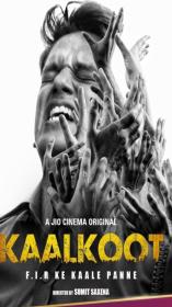 Kaalkoot 2023 1080p WEB DL S01(EP1-3) AAC