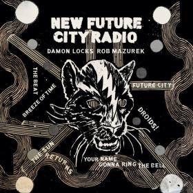 Damon Locks - New Future City Radio (2023) [24Bit-44.1kHz] FLAC [PMEDIA] ⭐️